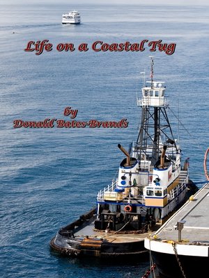 cover image of Life on a Coastal Tug